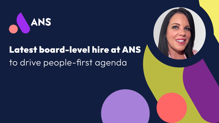 Latest board-level hire at ANS to drive people-first agenda